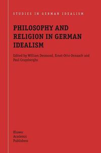 Cover image for Philosophy and Religion in German Idealism