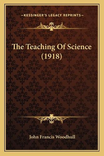 The Teaching of Science (1918)