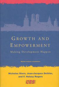 Cover image for Growth and Empowerment: Making Development Happen