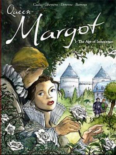 Queen Margot Vol.1: the Age of Innocence