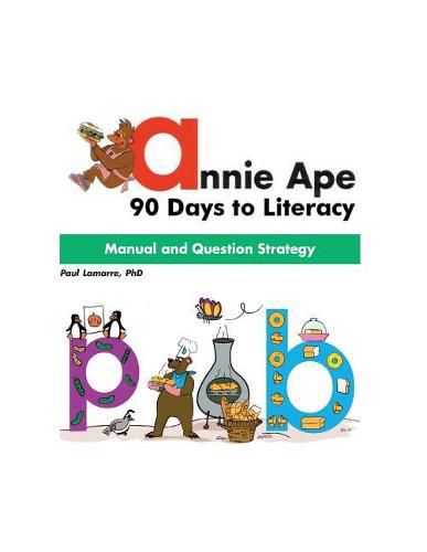 Annie Ape Manual: 90 Days to Literacy