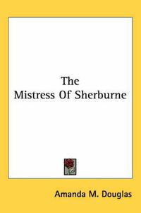 Cover image for The Mistress of Sherburne