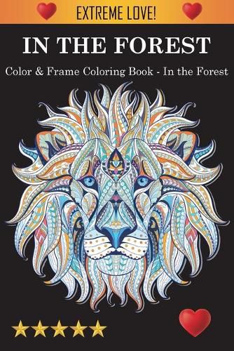 Cover image for Color & Frame Coloring Book - In the Forest