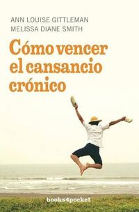 Cover image for Como Vencer el Cansancio Cronico