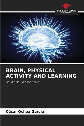 Cover image for Brain, Physical Activity and Learning