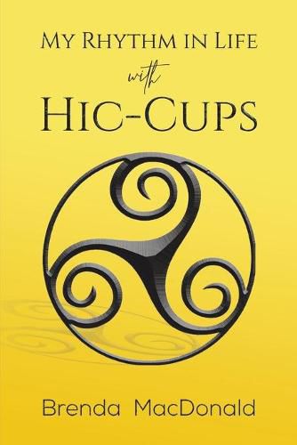 Cover image for My Rhythm in Life with Hic-Cups