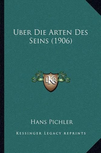 Cover image for Uber Die Arten Des Seins (1906)