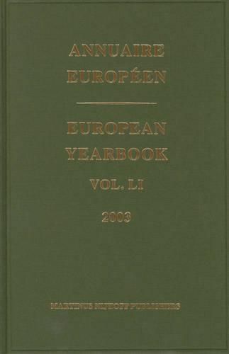 European Yearbook / Annuaire Europeen, Volume 51 (2003)