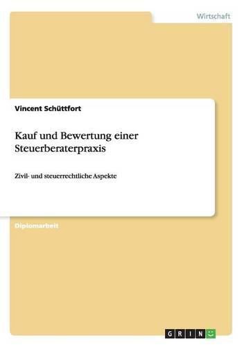 Cover image for Kauf und Bewertung einer Steuerberaterpraxis: Zivil- und steuerrechtliche Aspekte