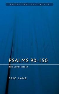 Cover image for Psalms 90-150: The Lord Reigns