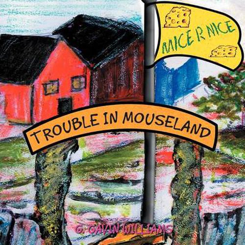 Cover image for Trouble in Mouseland: Trouble in Mouseland