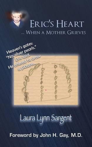 Cover image for Eric's Heart... When a Mother Grieves