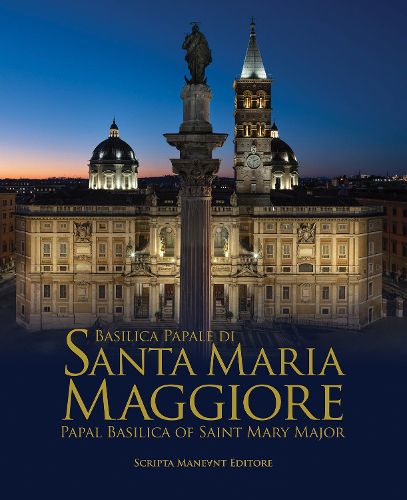 Cover image for The Basilica of Santa Maria Maggiore