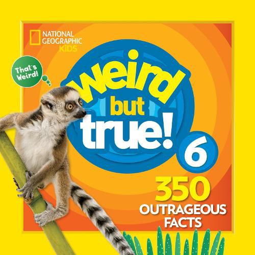 Cover image for Weird But True 6: Expanded Edition