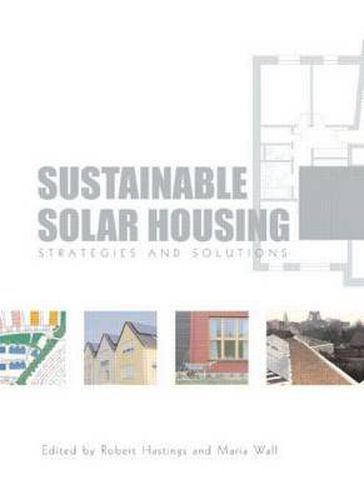 Cover image for Sustainable Solar Housing: Volume 1 - Exemplary Buildings and Technologies