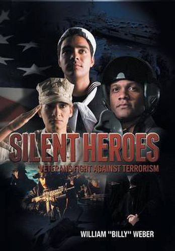 Cover image for Silent Heroes: Veterans Fight Against Terrorism