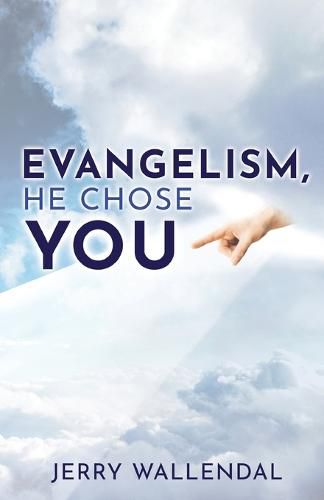 Cover image for Evangelism, He Chose You