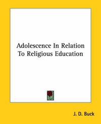 Cover image for Adolescence in Relation to Religious Education