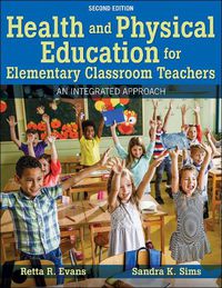 Cover image for Health and Physical Education for Elementary Classroom Teachers: An Integrated Approach