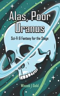 Cover image for Alas, Poor Uranus