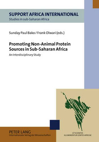 Cover image for Promoting Non-Animal Protein Sources in Sub-Saharan Africa: An Interdisciplinary Study