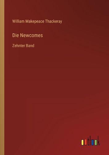 Cover image for Die Newcomes