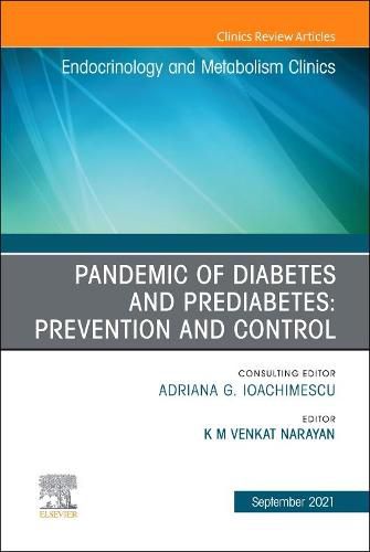 Cover image for Pandemic of Diabetes and Prediabetes: Prevention and Control, an Issue of Endocrinology and Metabolism Clinics of North