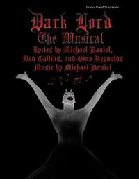 Cover image for Dark Lord: The Musical: Piano-Vocal Selections
