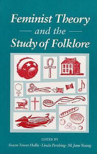 Cover image for Feminist Theory and the Study of Folklore