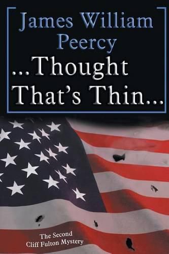 Cover image for . . . Thought That's Thin. . .: The Cliff Fulton Series Book 2