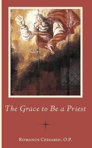 Cover image for The Grace to Be a Priest