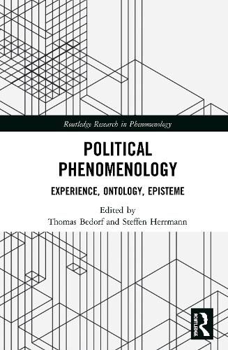 Cover image for Political Phenomenology: Experience, Ontology, Episteme