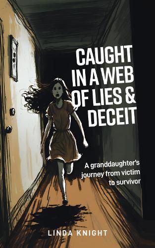 Cover image for Caught in a Web of Lies and Deceit