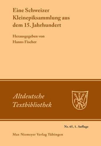 Cover image for Eine Schweizer Kleinepiksammlung aus dem 15.Jahrhundert