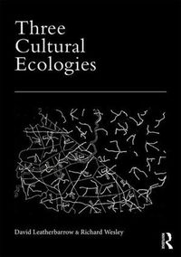 Cover image for Three Cultural Ecologies