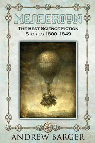 Cover image for Mesaerion: The Best Science Fiction Stories 1800-1849