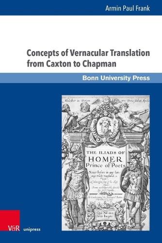 Cover image for Concepts of Vernacular Translation from Caxton to Chapman