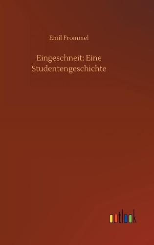 Cover image for Eingeschneit: Eine Studentengeschichte