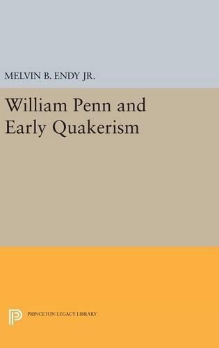 Cover image for William Penn and Early Quakerism