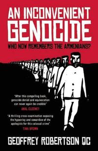 Cover image for An Inconvenient Genocide: Who Now Remembers the Armenians?