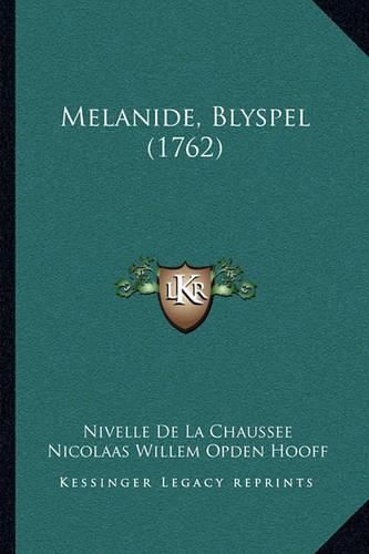 Cover image for Melanide, Blyspel (1762)