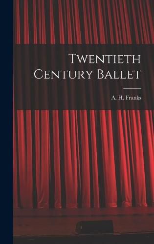 Cover image for Twentieth Century Ballet