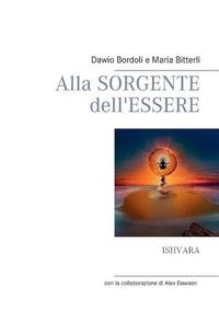 Cover image for Alla Sorgente dell'Essere: Ishvara