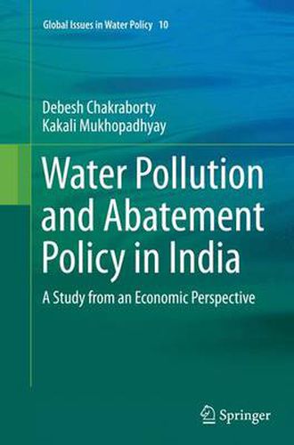 Cover image for Water Pollution and Abatement Policy in India: A Study from an Economic Perspective