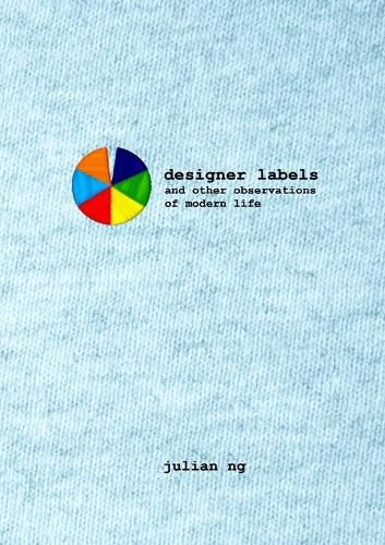 Cover image for Designer Labels and Other Observations of Modern Life