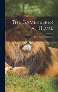 Cover image for The Gamekeeper at Home