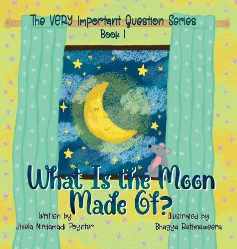 Cover image for What Is the Moon Made Of?