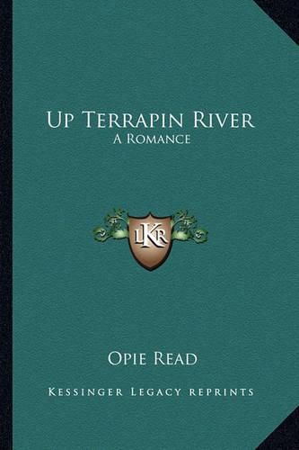 Up Terrapin River: A Romance