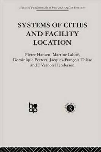 Cover image for Systems of Cities and Facility Location