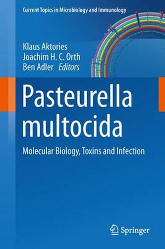 Cover image for Pasteurella multocida: Molecular Biology, Toxins and Infection